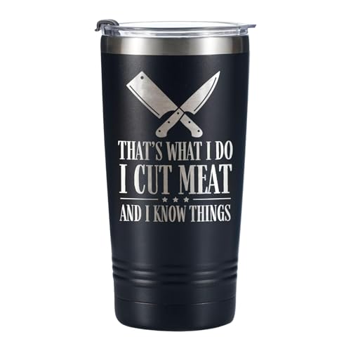 Onebttl Butcher BBQ Gifts for Men - That's What I Do I Cut Meat And I Know Things Travel Tumbler - Stainless Steel Coffee Mug 20oz