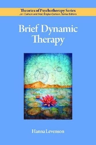 Brief Dynamic Therapy (Theories of Psychotherapy Series®)