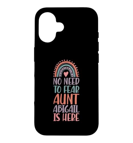 No Need To Fear Aunt Abigail Is Here �t�@�[�X�g�l�[�� ���C���{�[ �X�}�z�P�[�X iPhone 16 �p