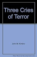 Three cries of terror 0385153791 Book Cover