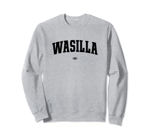 Wasilla Alaska Uni-Stil Sweatshirt