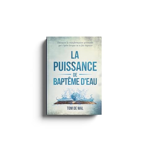 La Puissance du Baptême d'Eau Audiolibro Por Tom De Wal arte de portada