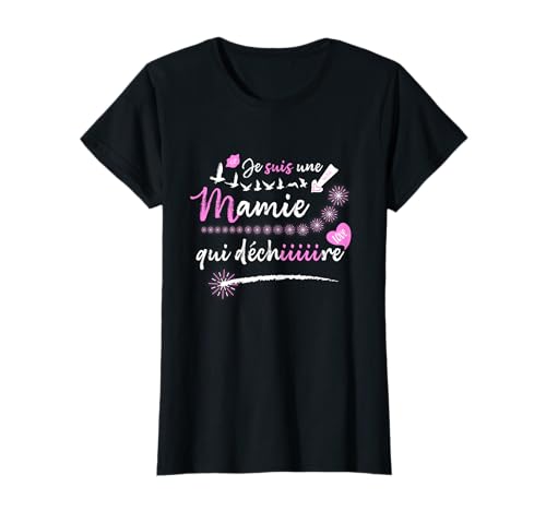 Cadeau Mamie Qui déchire Original Humour Grand-Mère Noël T-Shirt