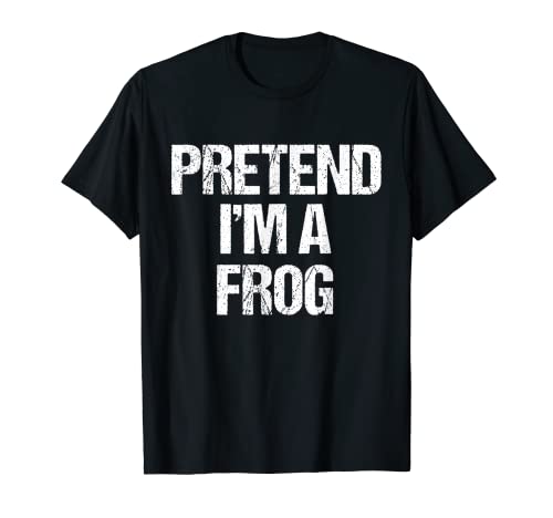 Pretend I'm a Frog Kostüm Lustiges Lazy Halloween T-Shirt