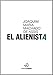 El alienista (Entretanto) (Spanish Edition)