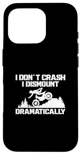I Don't Crush I Dismount Dramally Funny Moto Trial Rider �X�}�z�P�[�X iPhone 16 Pro �p