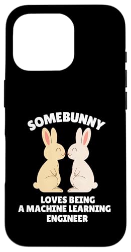 Somebunny Loves Being a Machine Learning Engineer C[X^[ X}zP[X iPhone 16 Pro p