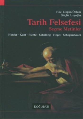 TARİH FELSEFESİ SEÇME METİNLER