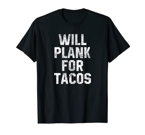 Divertida cita de entrenamiento se tablón para Tacos Motivational Gym Camiseta