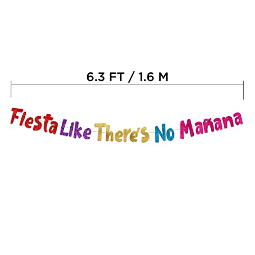 Fiesta Like There’s No Mañana Colorful Glitter Banner - Bachelorette Decorations - Cinco De Mayo - 21st 30th 40th Birthday – Mexican Summer Themed Beach and Pool Party Decoration, Favors & Supplies - Thumbnail 4