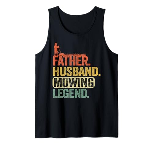 Hombre Padre Marido Cortar Leyenda Jardinero Papá Divertido Cortar césped Camiseta sin Mangas