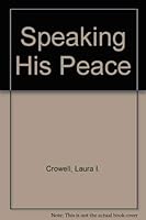 Speaking His Peace: A Desk Book for Preachers 0819213594 Book Cover