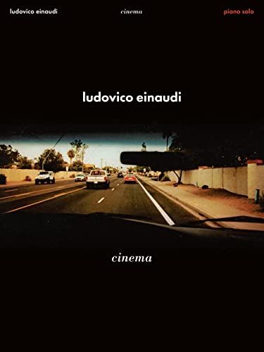 Ludovico Einaudi - Cinema: Piano Solo Songbook