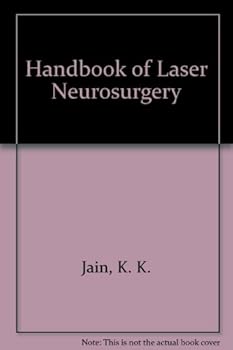 Hardcover Handbook of Laser Neurosurgery Book