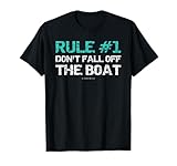 Funny Cruise Shirts - Rule #1 Don't Fall Off The Boat Shirt T-Shirt