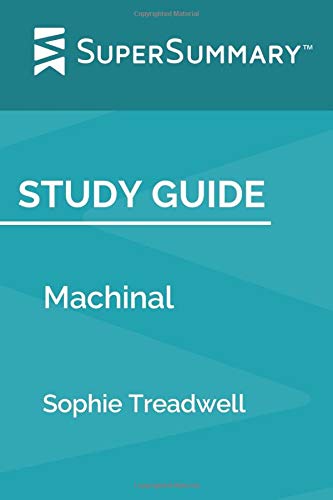 Study Guide: Machinal by Sophie Treadwell (SuperSummary)