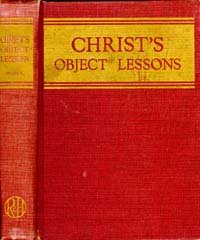 Christ's object lessons, B0007FF4EA Book Cover