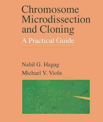 Chromosome Microdissection and Cloning: A Practical Guide book cover