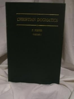 Hardcover Christian Dogmatics Volume I Book