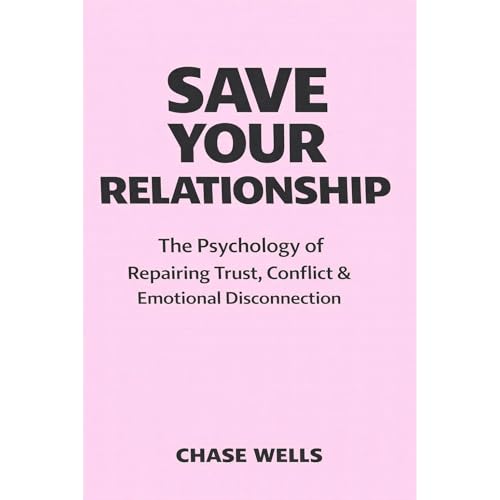 Save Your Relationship Audiolibro Por Chase Wells arte de portada