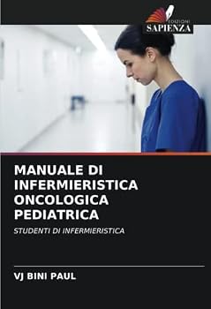 Paperback Manuale Di Infermieristica Oncologica Pediatrica [Italian] Book