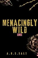Menacingly Wild - Omnibus: Books 1-3 (Menacingly Wild - A Billionaire Series) B0DZ2HXK5V Book Cover