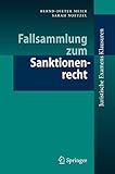 examensklausurenkurs göttingen  Fallsammlung zum Sanktionenrecht (Juristische ExamensKlausuren)