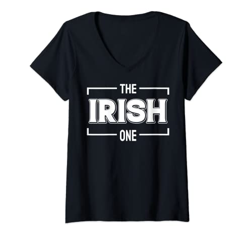 Mujer The Irish One St Patricks Day Irlanda Green Luv Vacation Fun Camiseta Cuello V