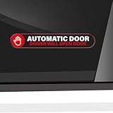 YIKIADA Automatic Door Car Sticker 6 × 1 Inches Vinyl Driver Will Open Door Warning Sign Self Adhesive Removable Vehicle Taxi Decals Automatic Sliding Window Cling 10 Pack