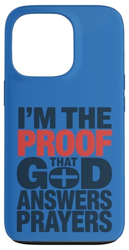 I'm The Proof God Answers Prayers �L���X�g���M�f�U�C�� �X�}�z�P�[�X iPhone 13 Pro �p