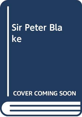 Sir Peter Blake: An Amazing Life 0670045497 Book Cover