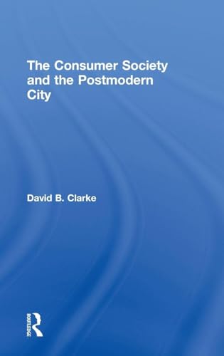 Consumer Society and the Post-modern City