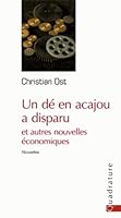 Un dé en acajou a disparu (et autres nouvelles économiques) 2930538120 Book Cover