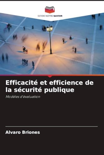 livre Efficacité et efficience de la sécurité publique