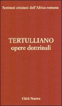 Opere dottrinali. vol. 3/2 b