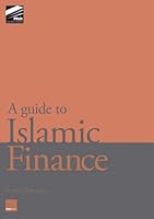 A Guide to Islamic Finance 1904339859 Book Cover