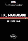  Haut-Karabakh : le livre noir