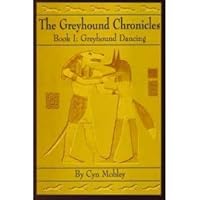 Greyhound Dancing 0972413626 Book Cover