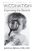 Heath Series #1 Vaccination Examining the Record B0039QBI8A Book Cover