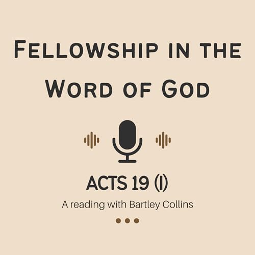 Acts 19 (I)