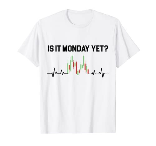 Ist es Montag noch Shareholder Stock Market Investor Finance T-Shirt