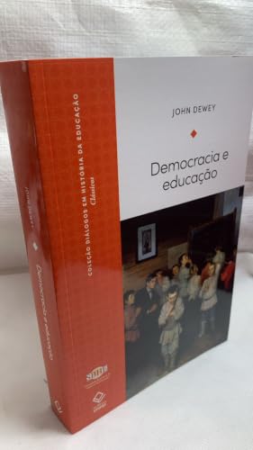 Democracia e educação: Uma introdução à filosofia da educação