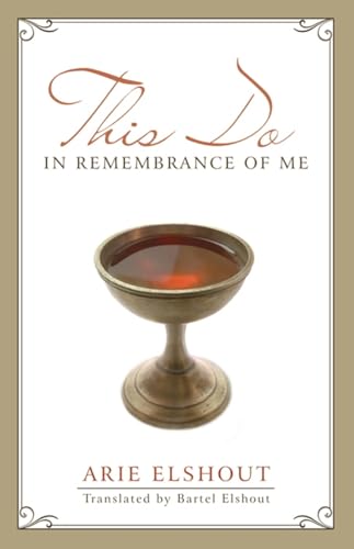 This Do in Remembrance of Me