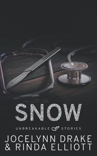 Unbreakable Stories: Snow (Unbreakable Bonds Short Story Collections) #TOP18