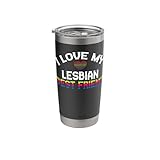 I Love My Lesbian Best Friend Proud LGBT Rainbow Family Stainless Steel Insulated Tumbler
