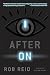 After On: A Novel of Silicon Valley