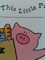 This Little Pig (A Traditional Nursery Rhyme) 1884839401 Book Cover