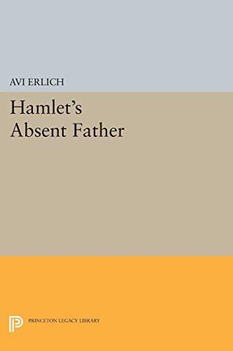 Hamlet's Absent Father 069160925X Book Cover