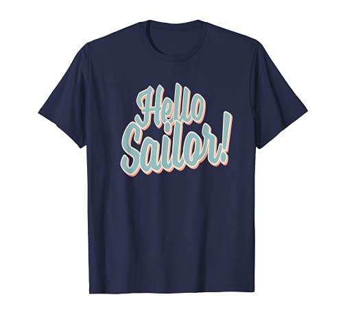 Hola Sailor! Ocean Sailing Yacht Boat Skipper Crew Camiseta