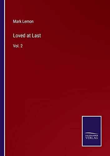 Loved at Last: Vol. 2